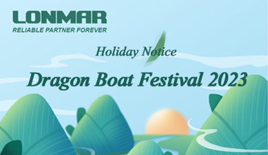 Holiday Notice - Dragon Boat Festival 2023